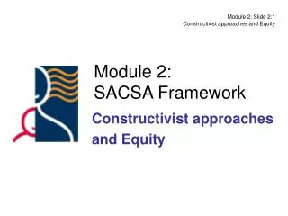 Module 2: SACSA Framework