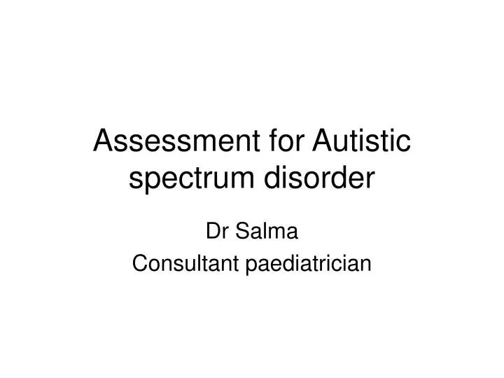 assessment for autistic spectrum disorder