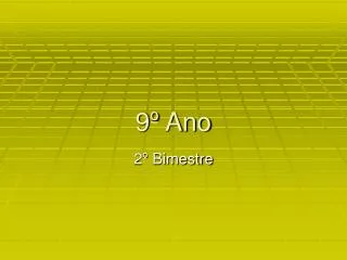 9 ano