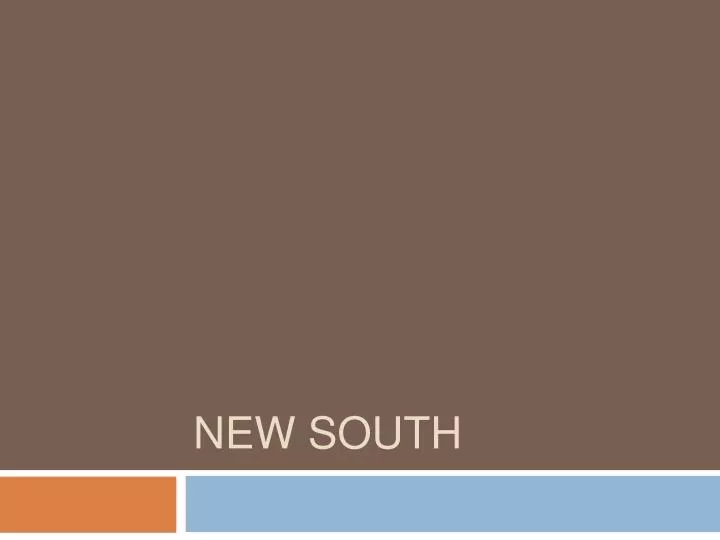 new south