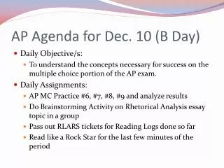 AP Agenda for Dec. 10 (B Day)