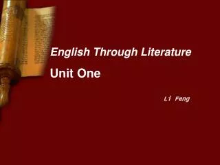 English Through Literature Unit One Li Feng