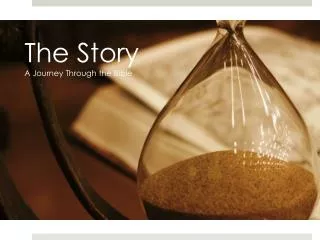 The Story A Journey Through the Bible