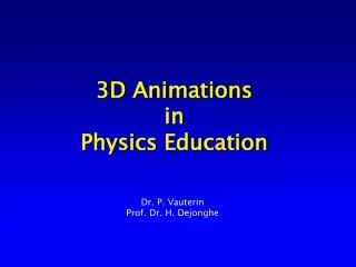 3D Animations in Physics Education