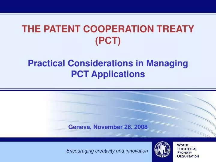 PPT THE PATENT COOPERATION TREATY PCT Practical Considerations In   The Patent Cooperation Treaty Pct Practical Considerations In Managing Pct Applications N 