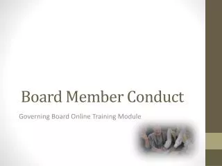 Board Member Conduct