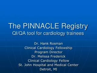 The PINNACLE Registry QI/QA tool for cardiology trainees