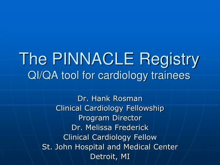 the pinnacle registry qi qa tool for cardiology trainees