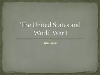 The United States and World War I