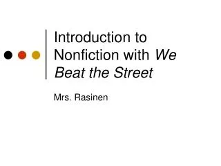 Introduction to Nonfiction with We Beat the Street