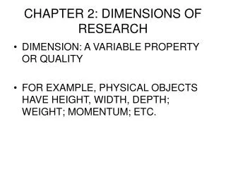 CHAPTER 2: DIMENSIONS OF RESEARCH