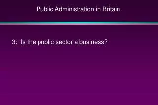 Public Administration in Britain