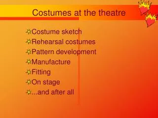 Costumes at the theatre