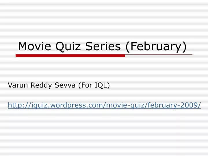 movie quiz series february