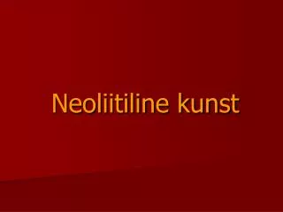 neoliitiline kunst