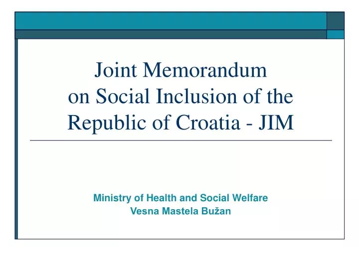 joint memorandum on social inclusion of the republic of croatia jim