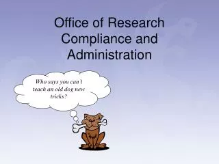 Office of Research Compliance and Administration