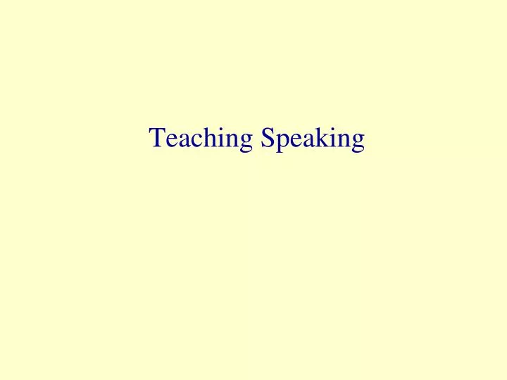 teaching speaking