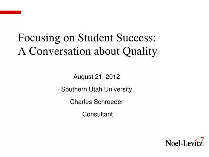 focusing on student success a conversation about quality