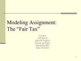 Modeling Assignment: The “Fair Tax”