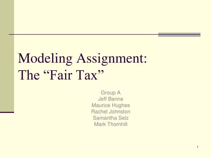 modeling assignment the fair tax