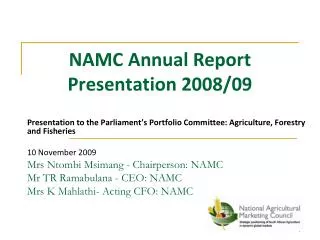 NAMC Annual Report Presentation 2008/09