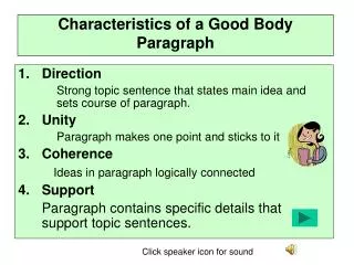 Characteristics of a Good Body Paragraph