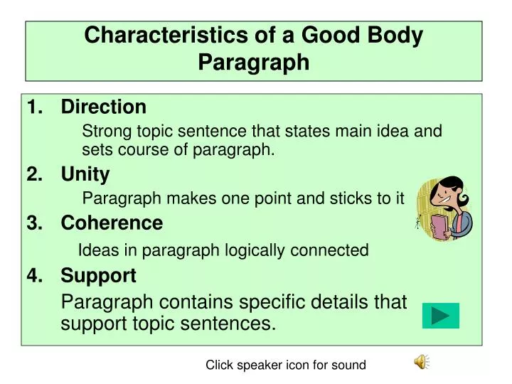 characteristics of a good body paragraph