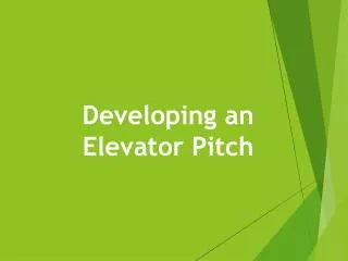 Developing an Elevator Pitch