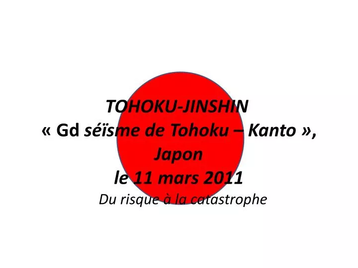 tohoku jinshin gd s sme de tohoku kanto japon le 11 mars 2011
