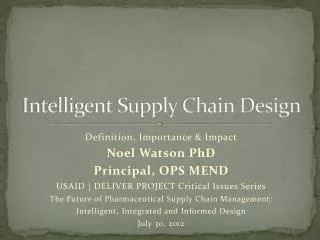 Intelligent Supply Chain Design