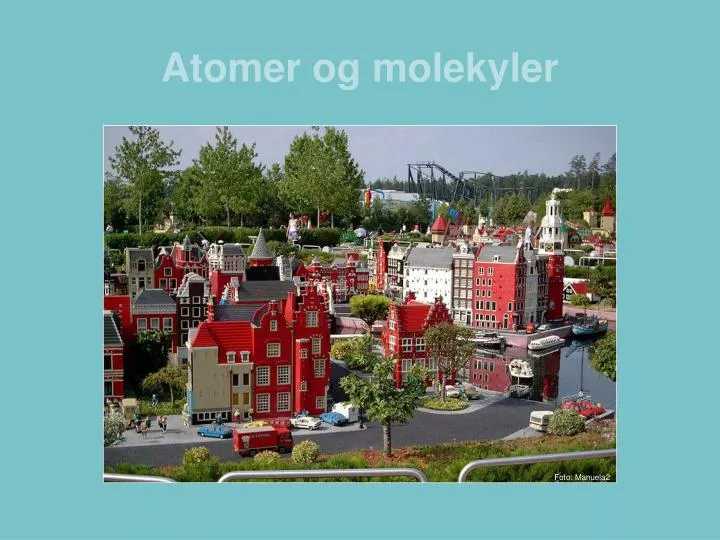 atomer og molekyler