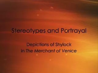 Stereotypes and Portrayal