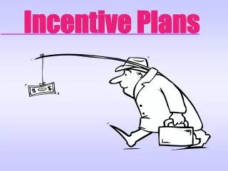 Incentive Plans