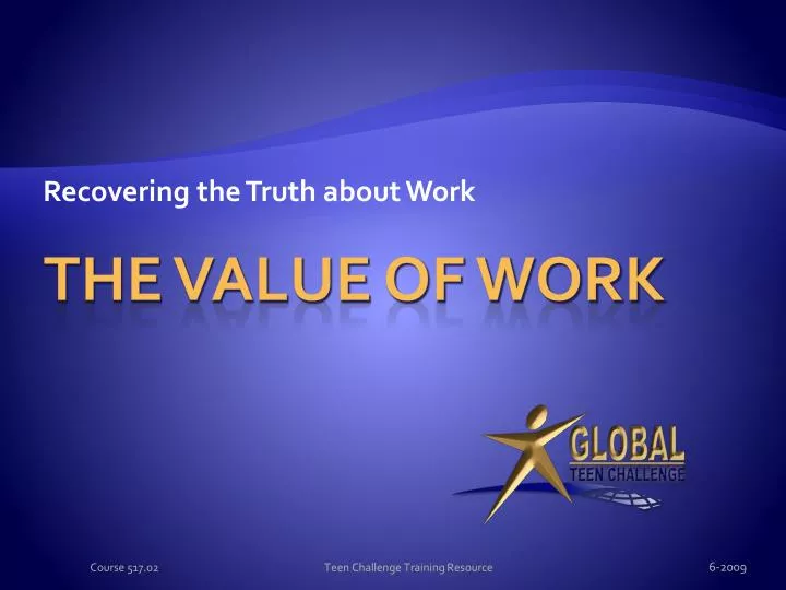 recovering the truth about work