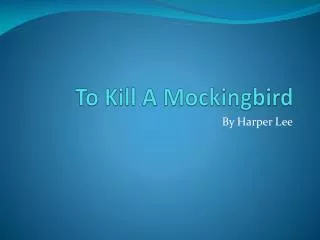 To Kill A Mockingbird