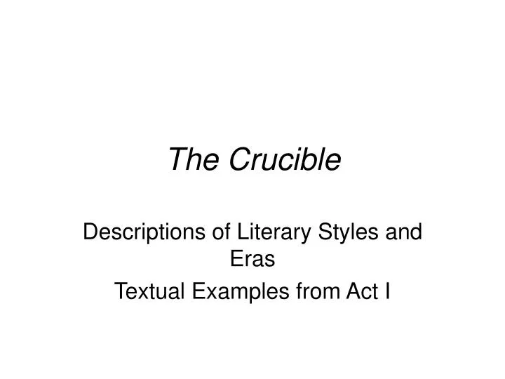 descriptions of literary styles and eras textual examples from act i