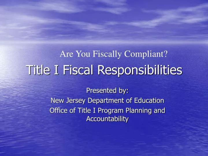 title i fiscal responsibilities