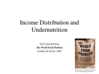 Income Distribution and Undernutrition