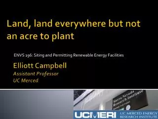 Elliott Campbell Assistant Professor UC Merced