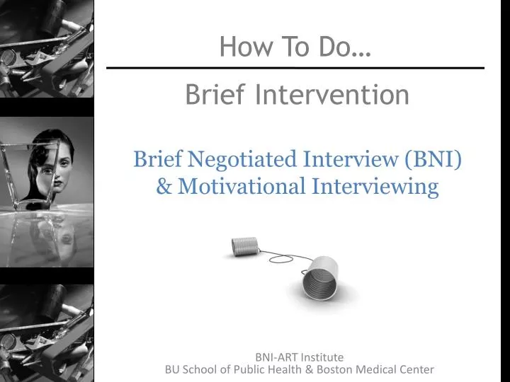 brief intervention brief negotiated interview bni motivational interviewing