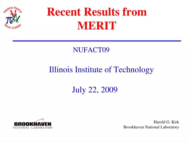 recent results from merit