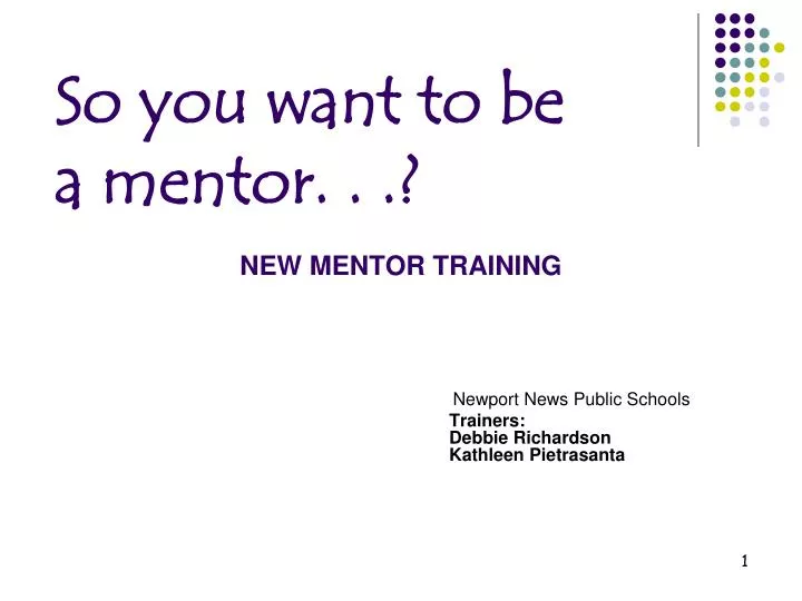so you want to be a mentor