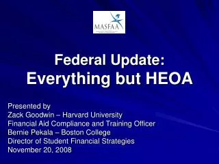 Federal Update : Everything but HEOA