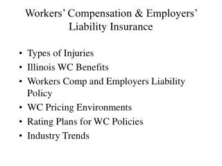 Workers’ Compensation &amp; Employers’ Liability Insurance