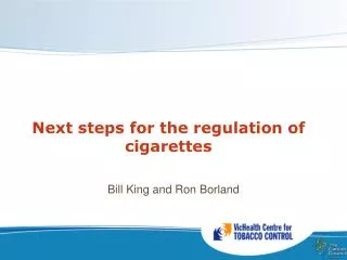 Next steps for the regulation of cigarettes