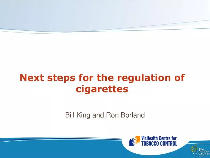 next steps for the regulation of cigarettes