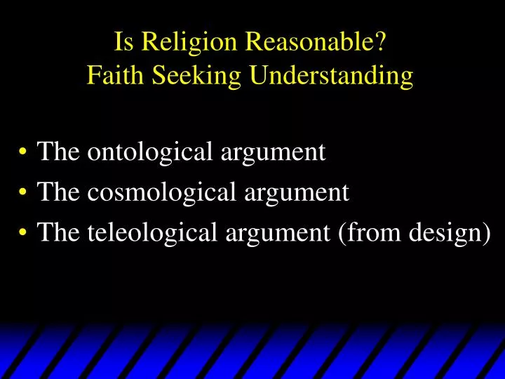is religion reasonable faith seeking understanding