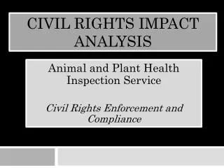 Civil Rights Impact Analysis