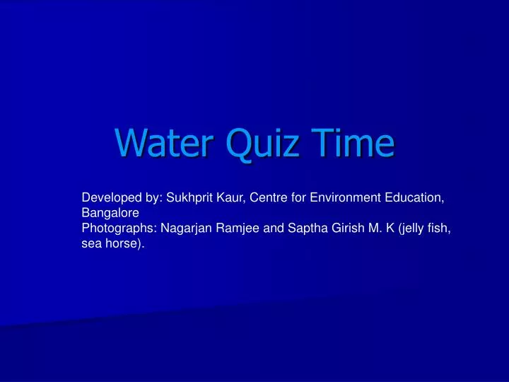 water quiz time